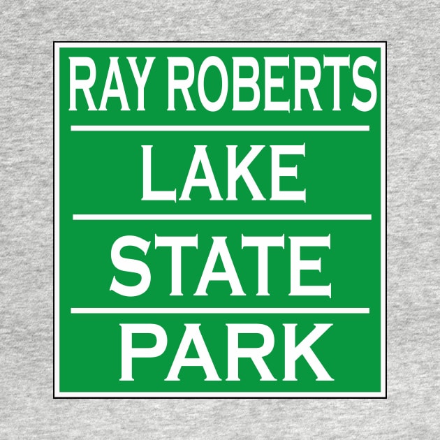 RAY ROBERTS LAKE STATE PARK by Cult Classics